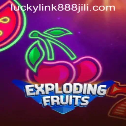 Discover the Thrilling World of ExplodingFruits at LuckyLink888