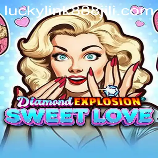 Unveiling DiamondExplosionSweetLove: A Journey into the Thrilling World of Luck, Adventure, and Romance
